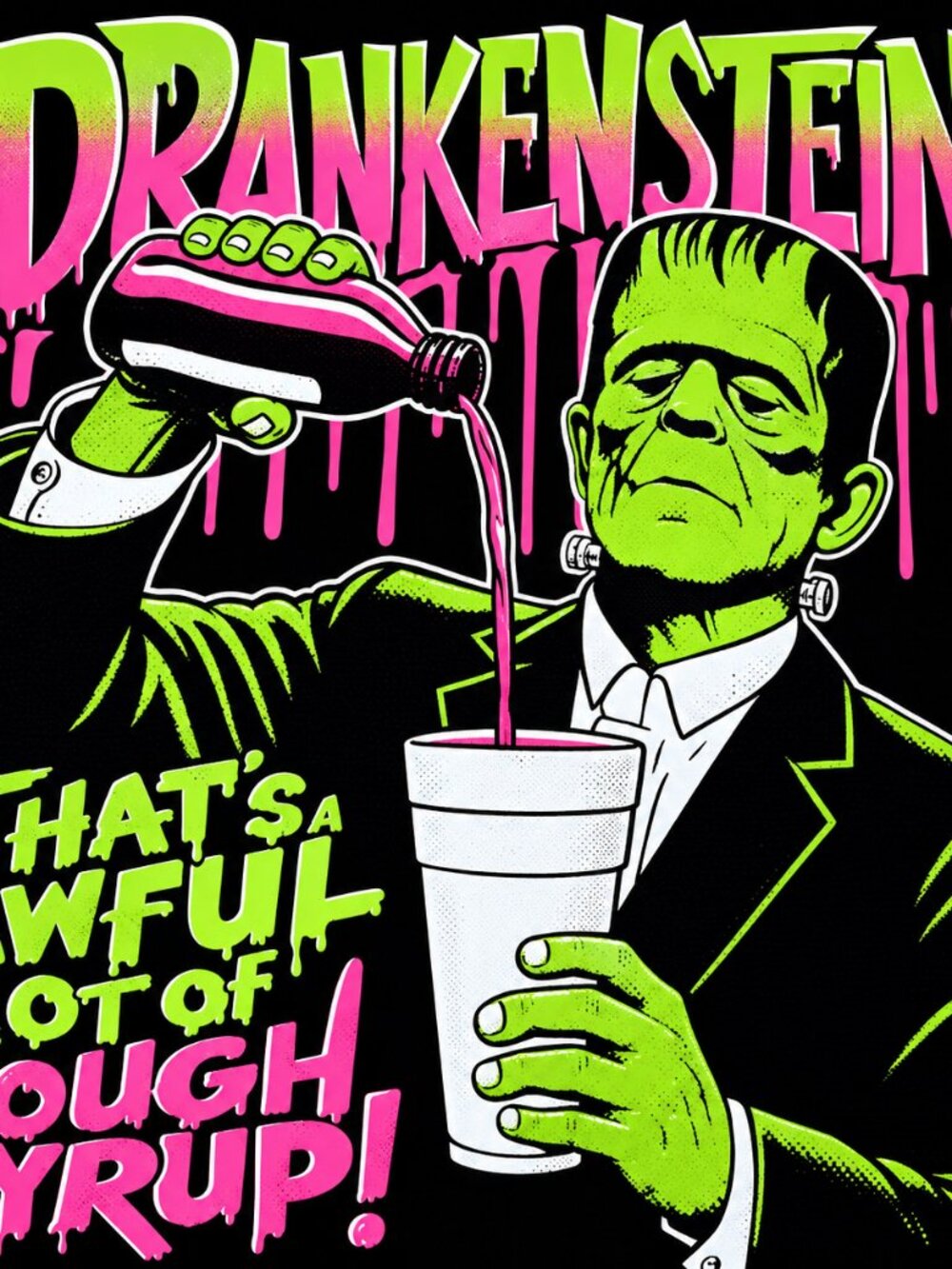 Thats An Awful Lot Of Cough Syrup Drankenstein Graphic Black T-Shirt